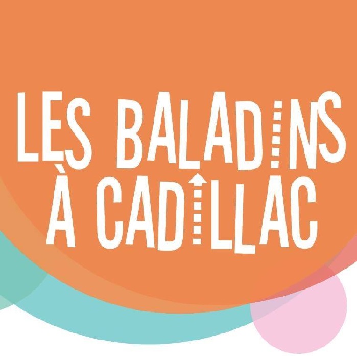 Les Baladins à Cadillac